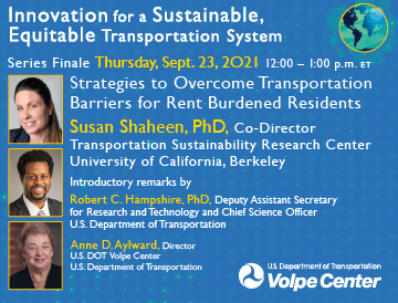 Join Susan Shaheen Thursday, September 23, for her talk as part of the U.S. DOT Volpe Center’s 2021 thought leadership series
