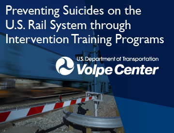 Preventing Suicides on the U.S. Rail System through Intervention Training Programs
