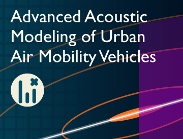 Advanced Acoustic Modeling of Urban Air Mobility Concept Vehicles