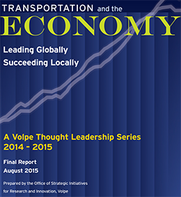 Transportation and the Economy: Leading Globally, Succeeding Locally