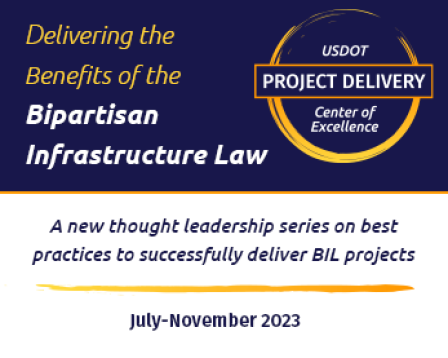 White and blue graphic that says Delivering the Benefits of the Bipartisan Infrastructure Law