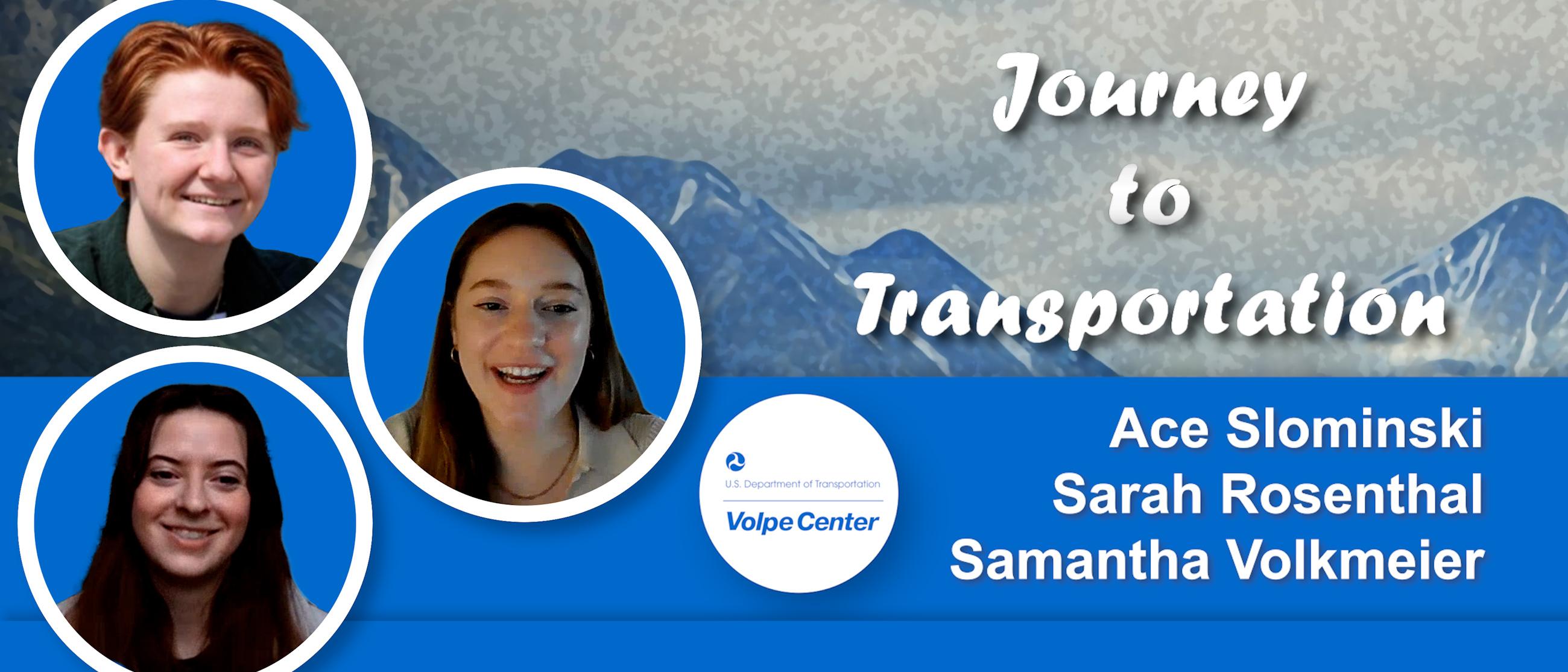 Colorful image that says "Journey to Transportation"