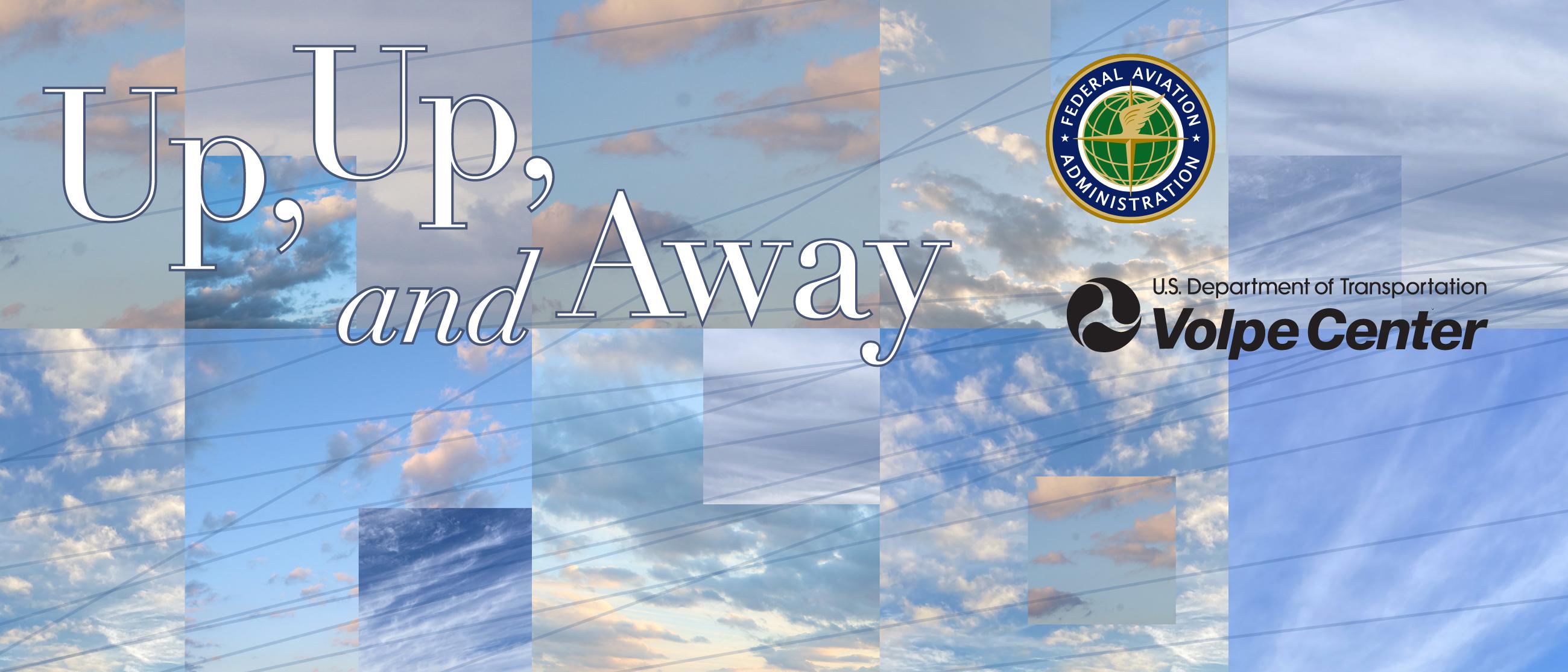 Colorful image that says "Up, Up, and Away"