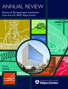Thumbnail of report cover for Annual Accomplishments: January 2025, U.S. DOT Volpe Center
